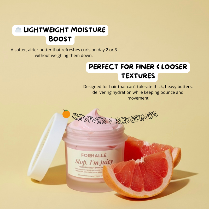 Stop, I'm Juicy Pink Grapefruit Hair Butter | Lightweight Daily Moisture & Shine | Natural & Textured Hair